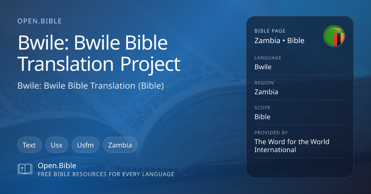 Bwile Bible Translation Project | Open.Bible